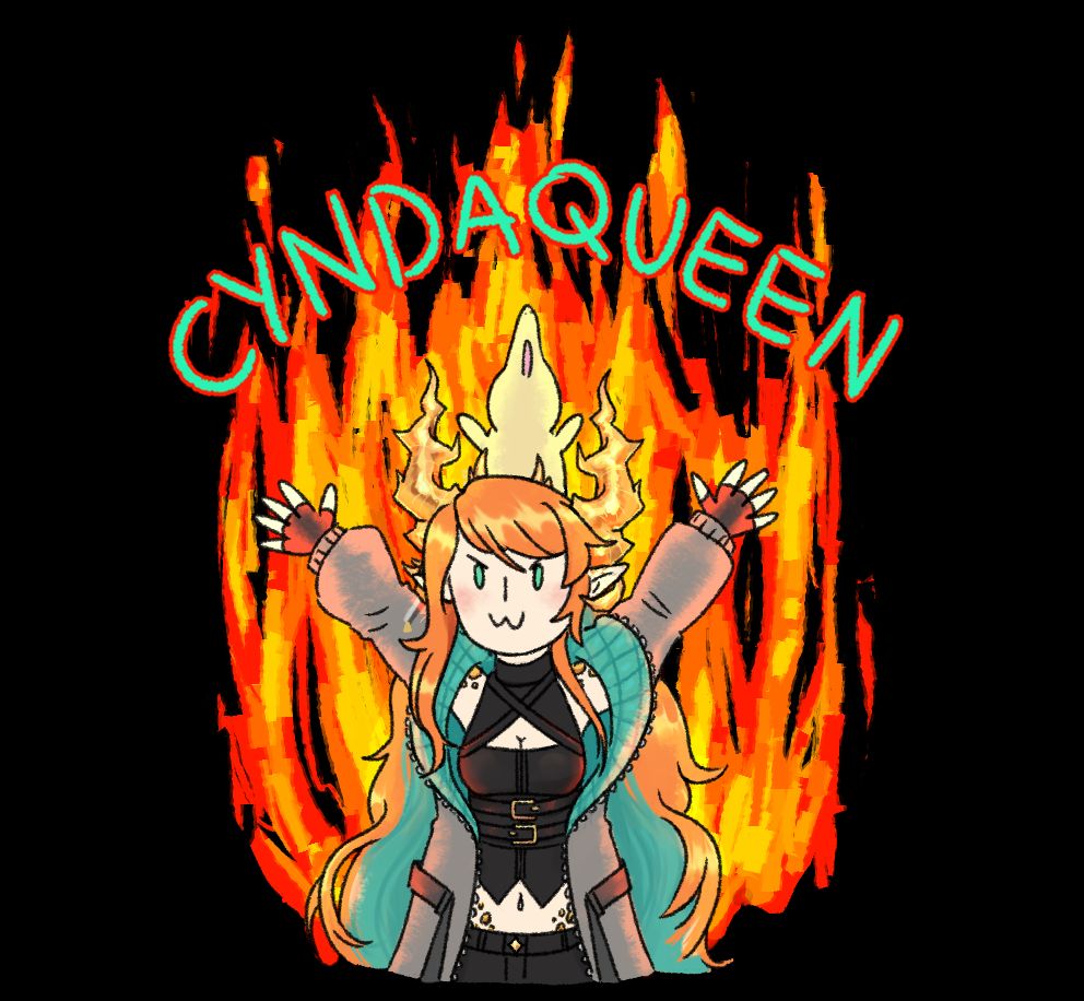a simple drawing of Limo in front of a huge fire, with a Cyndaquil on her head. she's a human-looking beast with golden horns and scales, turquoise eyes and long orange hair. she's wearing black, grey and teal streetwear fashion. she has her arms raised and a mischevious expression, while the Cyndaquil over her head also has its arms raised and is screaming. over them, text reads "CYNDAQUEEN".