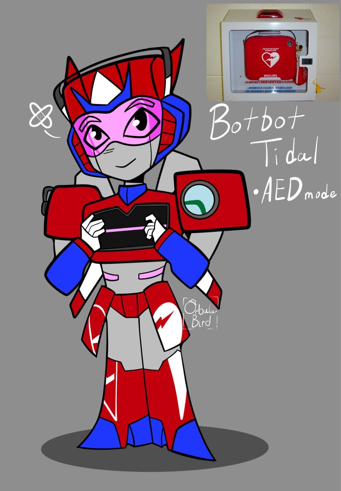 We watched all two seasons of Botbots and I made Tidal a form that is a AED machine!