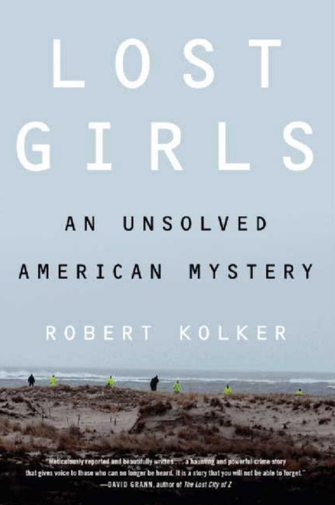The cover of Lost Girls, a nonfiction book by Robert Kolker about the murders of several young women near Gilgo Beach on Long Island, New York.