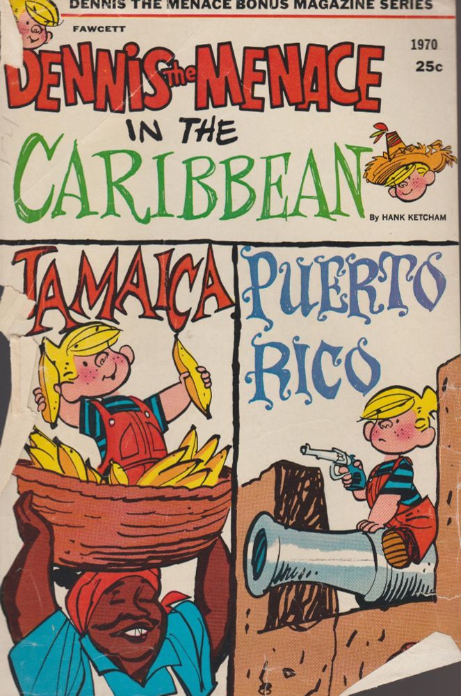 Cover of Dennis the Menace Bonus Magazine #76 where Dennis visits the Caribbean, specifically Jamaica and Puerto Rico.