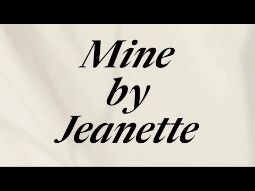 Jeanette - Mine (Lyric Video)