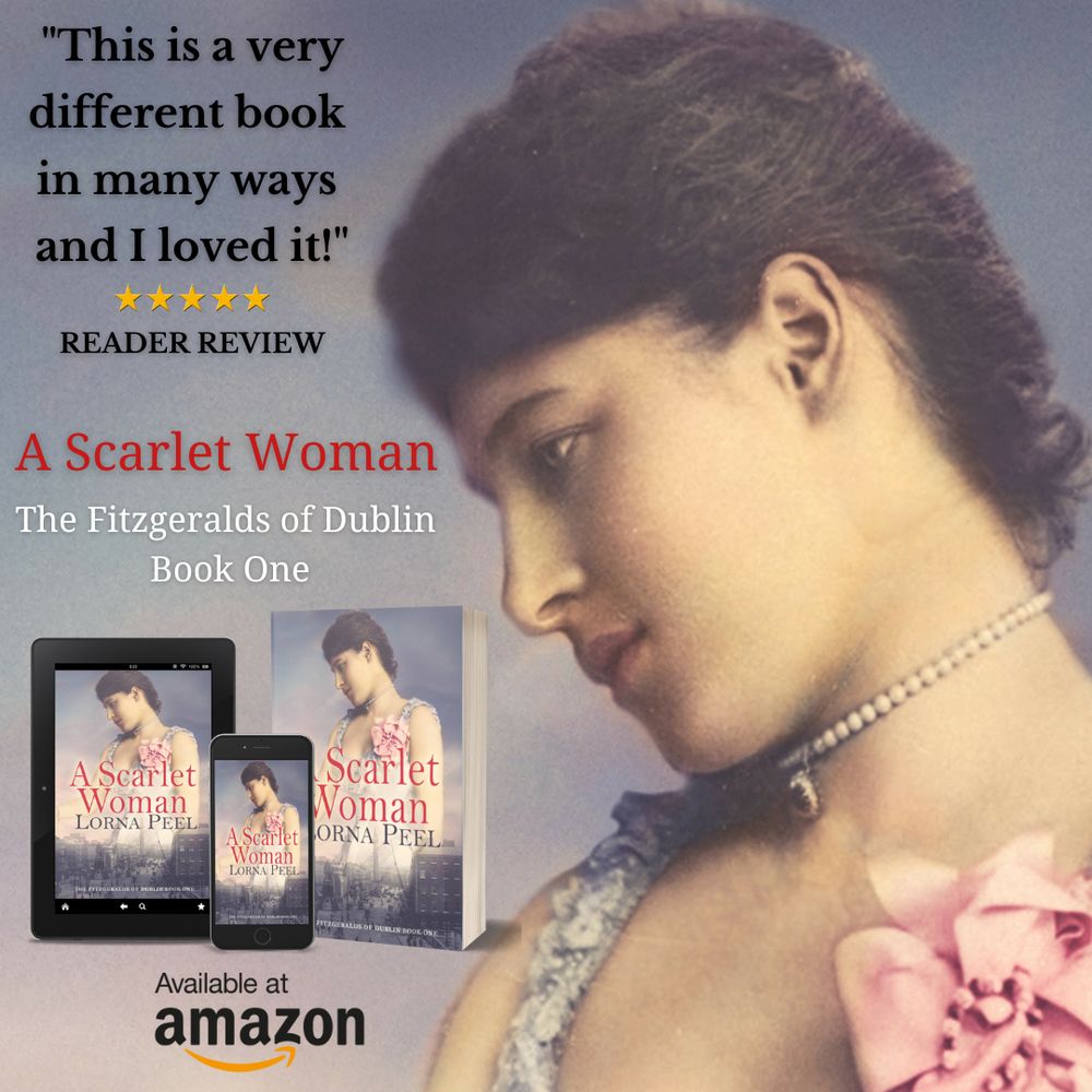 Promotional image for the historical romance novel A Scarlet Woman by Lorna Peel, book one in The Fitzgeralds of Dublin Series family saga. The background features a portrait of a late 19th-century woman with dark hair, wearing a pearl necklace and a pink ribboned dress. A quote at the top left reads, "This is a very different book in many ways and I loved it!" followed by five gold stars and the text “READER REVIEW.” Below that, the book title is shown in red: A Scarlet Woman, with the subtitle The Fitzgeralds of Dublin – Book One. At the bottom left, the book cover is displayed on a tablet, smartphone, and paperback. The Amazon logo and “Available at Amazon” text appear beneath the devices.