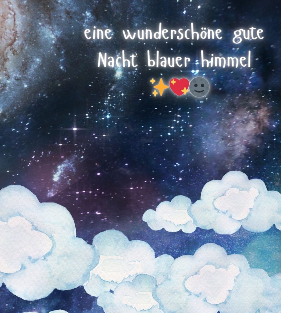 eine Galaxy, wolken, die worte: eine wunderschöne gute Nacht blauer Himmel, ein stern ein Herz und ein mond