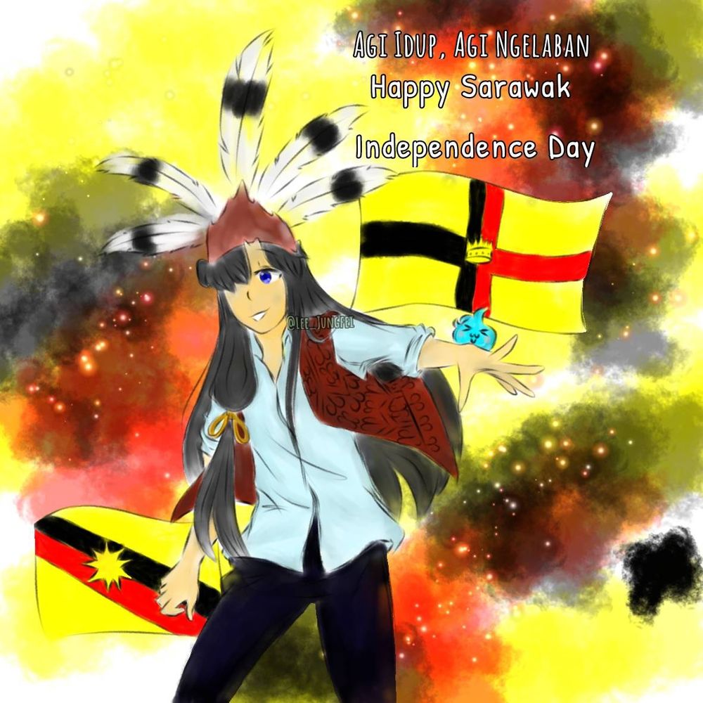 Currently featured on my Sarawak Independence Day 2025 post is an artwork by ninisyhafini/lee_jungfei on DeviantArt.

It featured two flags of Sarawak. The first flag is a 1963 'old' flag, featuring a yellow Eastern Crown in the middle, a yellow base layer colour, and a cross, in which it splits colour in half, the black left half side and the red right half side (used until 1973; also used as a government flag around 1870 until 1946).

The second flag is the current flag (1988 until present), featuring a yellow nine-pointed star, representing the original nine Sarawak districts in 1988 (which are Bintulu, Kapit, Kuching, Limbang, Miri, Samarahan, Sarikei, Sibu and Sri Aman), with the same yellow base layer colour, and a diagonal line (top left to bottom right), which splits to half, with black upper half and red lower half.

It also featured a man in 'enggang' (rhinoceros hornbill) feather headgear on his head and 'baju burung' (translated as 'bird clothes' or 'bird shirt'; used for festivities and celebration), both used by the Dayak.
He also wears a blue plain shirt on his body, and black plain pants.

There is an excited cute miniature blob creature around his right hand (just under the 1963 'old' flag), which reminds me of blue slime from the Dragon Quest video game series.

In the background, there is a base layer of white, with it there are brush patches of red (and also dots of red that looks like a star in the space surrounding the galaxy and nebulas gasses), black and yellow, representing the colours of Sarawak flag.