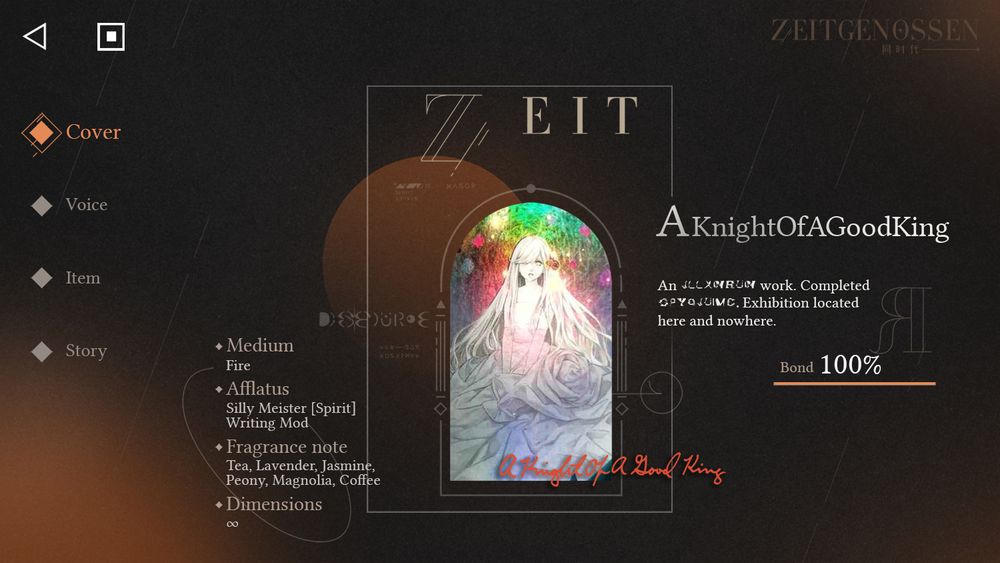 AKnightOfAGoodKing
Medium: Fire
Afflatus: Silly Meister [Spirit] Writing Mod
Fragrance note: Tea, Lavender, Jasmine, Peony, Magnolia, Coffee
Dimensions: ∞
An XXXXX work. Completed XXXXX. Exhibition located here and nowhere.
