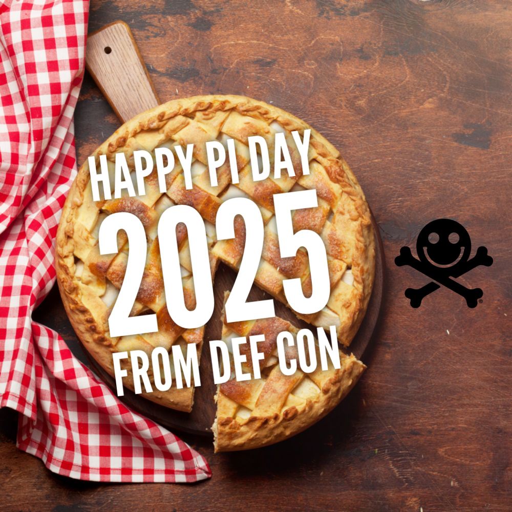 Image of a fresh-baked pie overlaid with the message ‘Happy pi day 2025 from DEF CON’. Image is rendered with a gif overlay to emulate the screen resolution and overall look of a Sega Genesis.