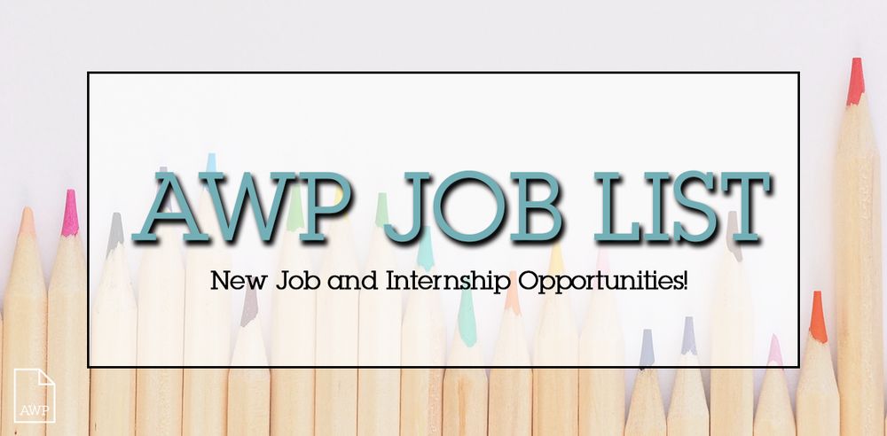 Colored pencils behind AWP Job List: New Job and Internship Opportunities!