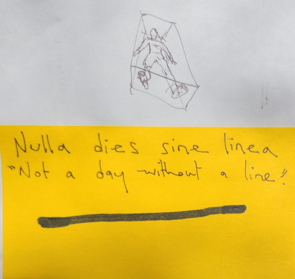 Nulla dies sine linea
"Not a day without a line"

A doodle of a body in perspective floats above