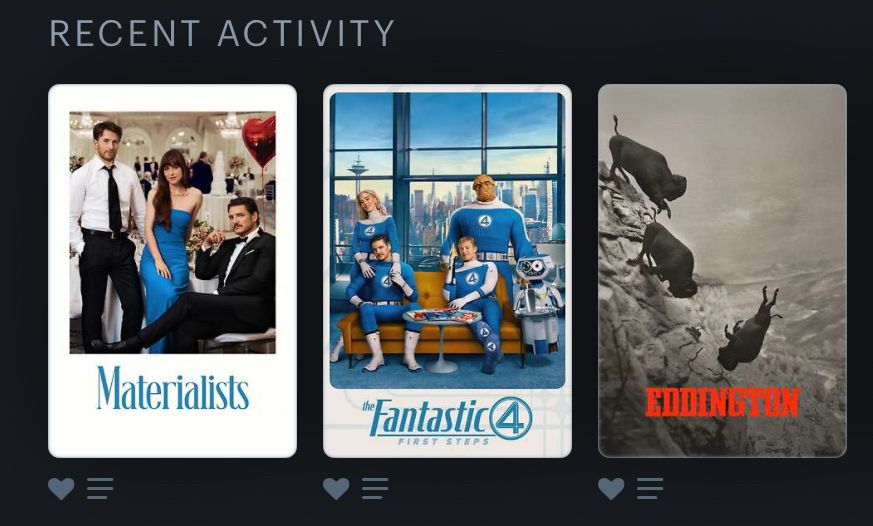 Recent Activity on Letterboxed. 
3 thumbnails: The Materialists, Fantastic Four: First Steps, Eddington 