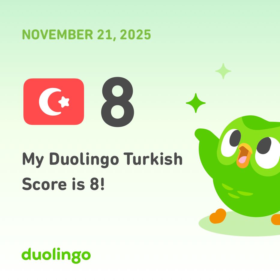 An achievement badge from the Duolingo app stating “My Duolingo Turkish score is 8!”