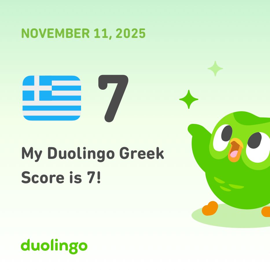 An achievement badge from the Duolingo app stating “My Duolingo Greek score is 7!”