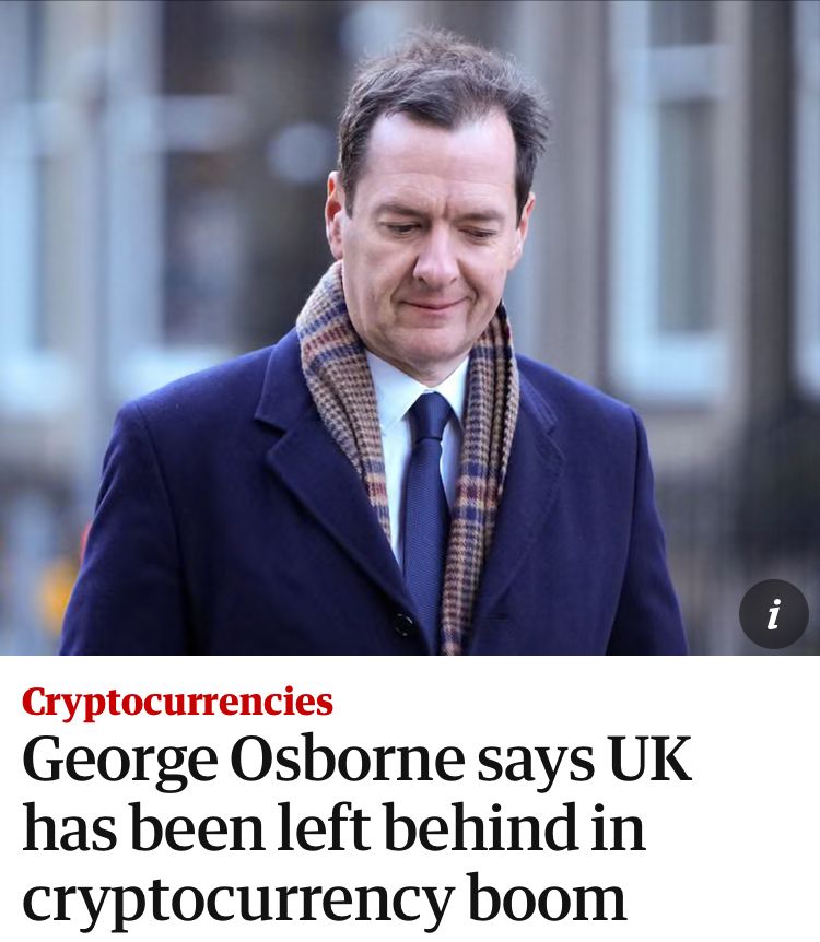 George Osborne, who is apparently still a thing, says the UK has been left behind in a so-called cryptocurrency boom
