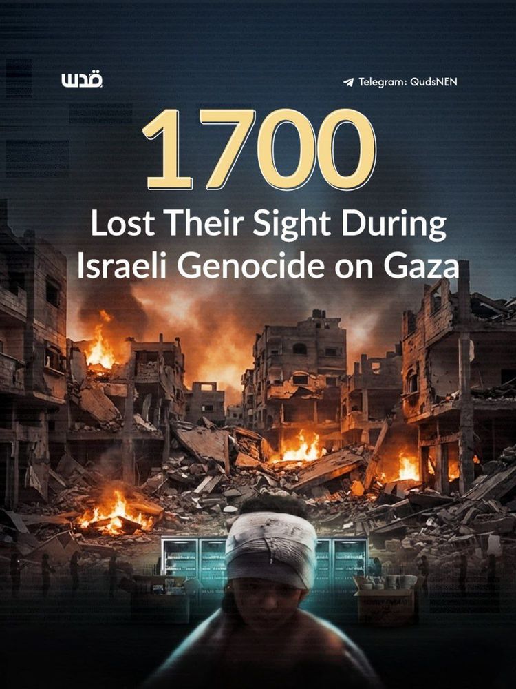 A graphic showing widespread destruction in Gaza, with bombed-out buildings and fires burning among rubble under a dark sky. Large text reads “1700 Lost Their Sight During Israeli Genocide on Gaza.” In the foreground, a Palestinian civilian is shown from behind with a white bandage wrapped around their head and eyes, symbolizing blindness. The image conveys mass injury, permanent disability, and devastation caused by bombardment.