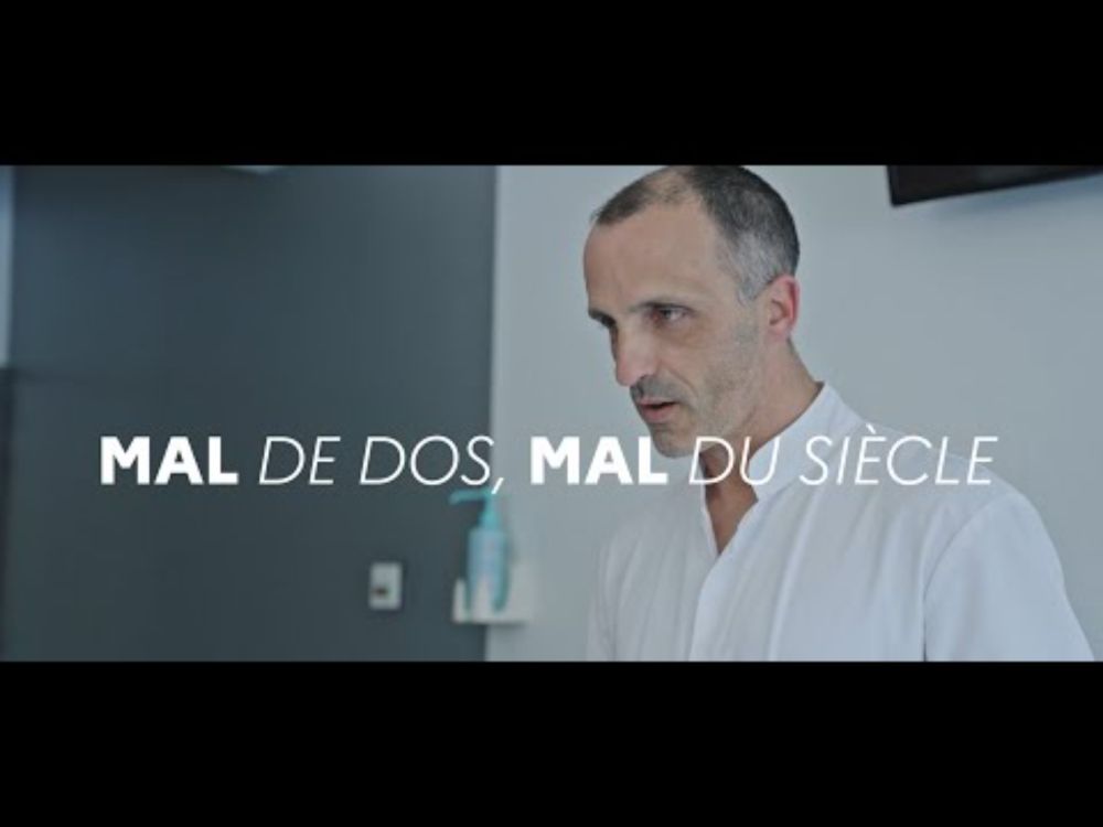 Mal de dos, mal du siècle - Épisode 1