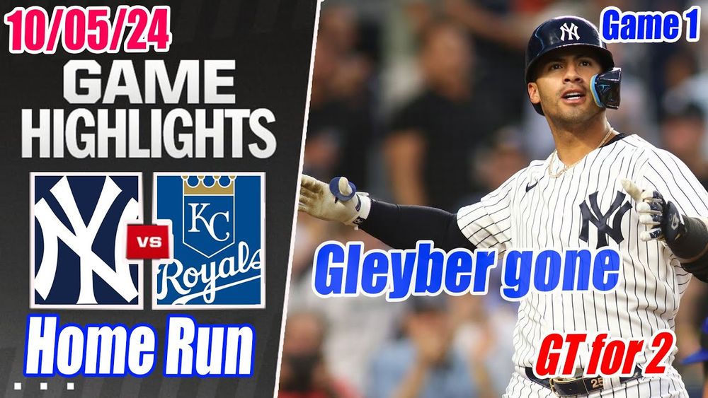 NY Yankees vs KC Royals Game Highlights Oct 5, 2024 | GLEYBER TORRES GO-AHEAD HOME RUN!