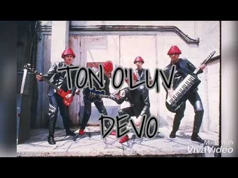 Ton O'Luv - Devo