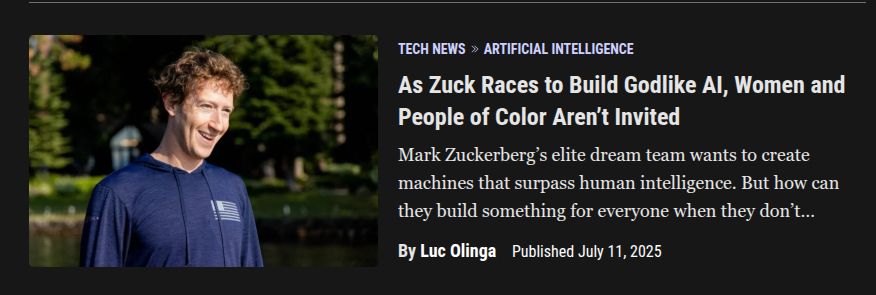 Headline from Gizmodo.com that features a picture of Mark Zuckerberg that reads: As Zuck Races to Build Godlike AI, Women and People of Color Aren't Invited.