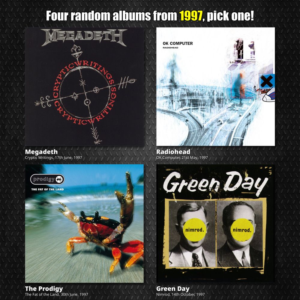 Four albums from 1997: Cryptic Writings, OK Computer, The Fat of the Land, Nimrod