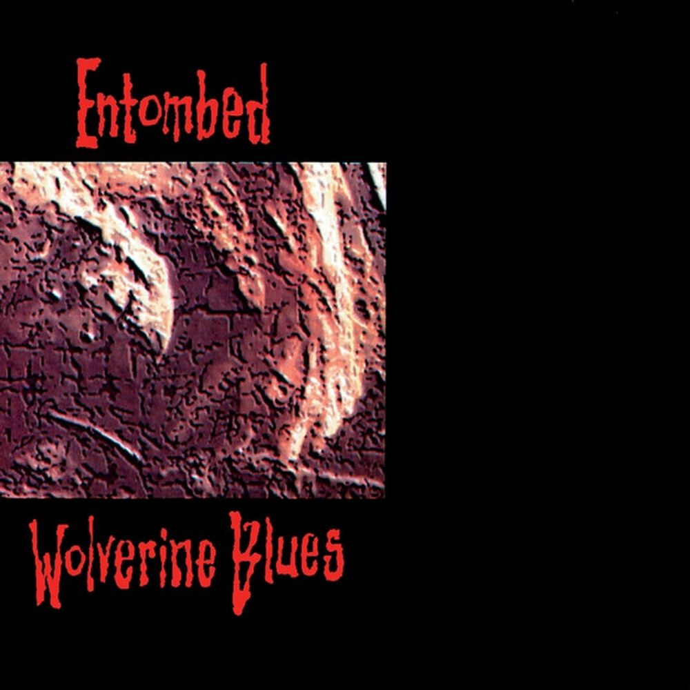 Album cover for Wolverine Blues by Entombed