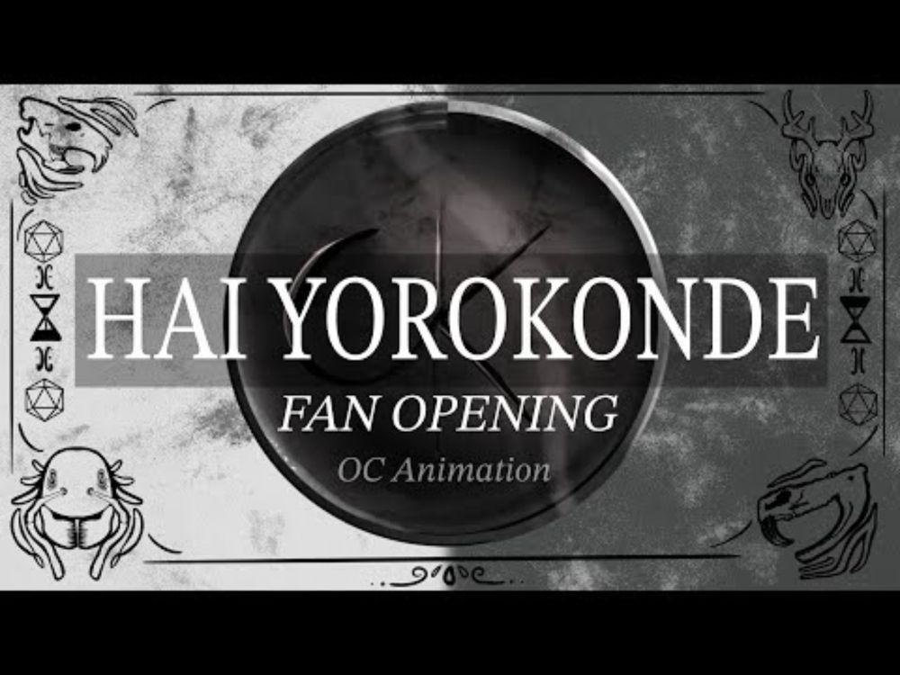 Hai Yorokonde (Fan opening) - [OC ANIMATION]