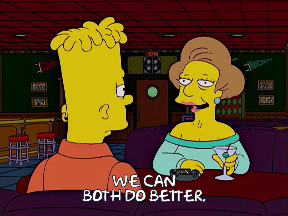 Edna Krabappel telling adult Bart that they can both do better
