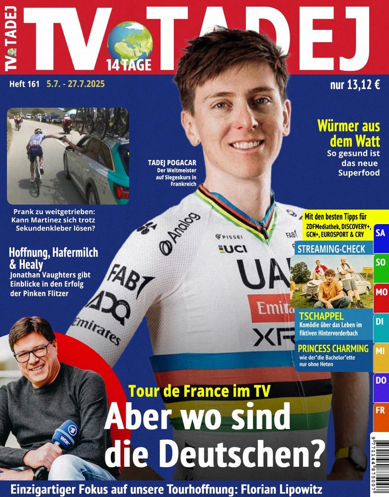 TV TADEJ Fernsehzeitschrift mit großem Bild von Pogacar, und mehreren seiternartikeln, dabei unteranderem Florian Nass und dem Titel "Tour de Frace im TV Aber wo sind die Deutschen" 
