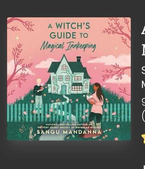 A Witch’s Guide to Magical Innkeeping by Sangu Mandanna
