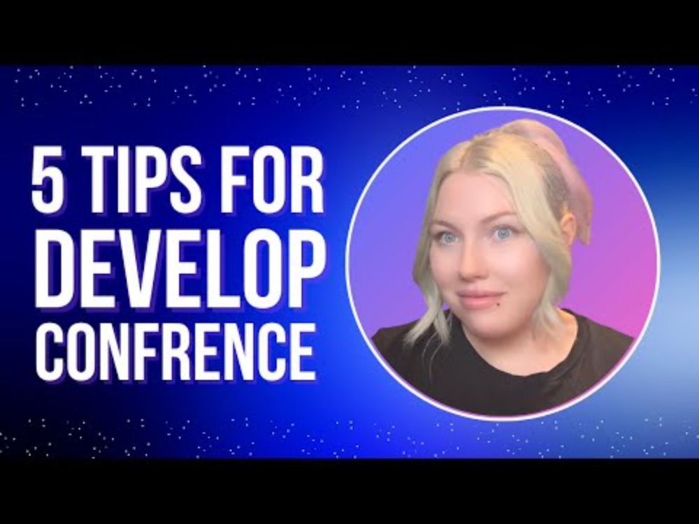 5 tips for your first time attending Develop Conference!