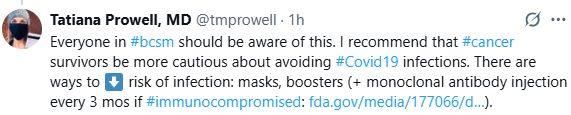 Everyone in #bcsm should be aware of this. I recommend that #cancer survivors be more cautious about avoiding #Covid19 infections. There are ways to ⬇️ risk of infection: masks, boosters (+ monoclonal antibody injection every 3 mos if #immunocompromised: https://fda.gov/media/177066/download).
