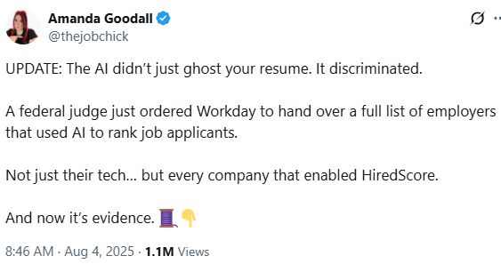 UPDATE: The AI didn’t just ghost your resume. It discriminated. 

A federal judge just ordered Workday to hand over a full list of employers that used AI to rank job applicants.

Not just their tech… but every company that enabled HiredScore.

And now it’s evidence. 🧵👇