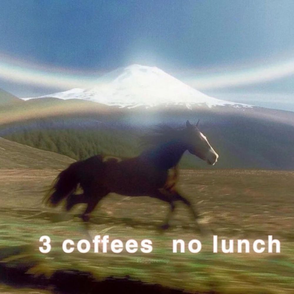 Horse running through the countryside, ethereal glow, caption 3 coffees no lunch