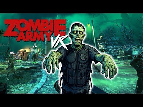 Zombie Army VR - Guns, Haptics & Coop what more do you need?