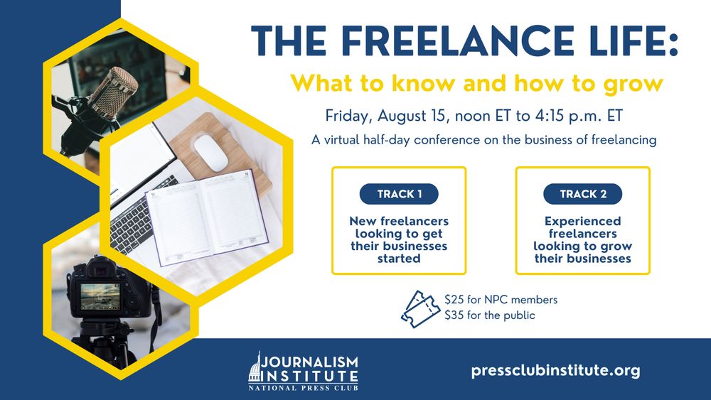 The Freelance Life: What to know and how to grow. Friday, August 15, noon ET to 4:15 p.m. ET. A virtual half-day conference on the business of freelancing. Track 1: New freelancers looking to get their business started. Track 2: Experienced freelances looking to grow their business. Tickets on sale.