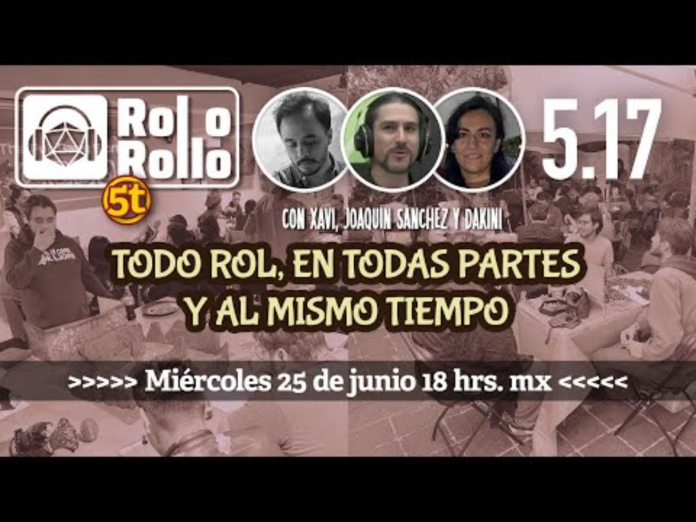 Todo rol 🤩, en todas partes 🤯 y al mismo tiempo 😱 | Rol o Rollo 5.17 🎙️🎲