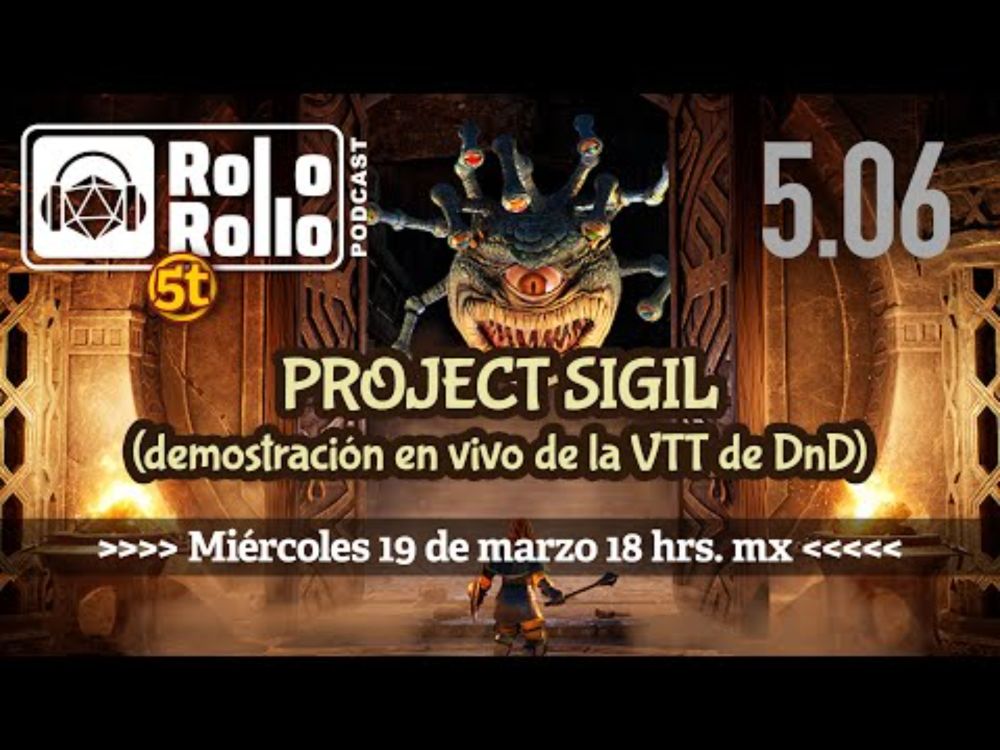 Project Sigil (con demo en vivo) | Rolo o Rollo podcast 🎲🎙️