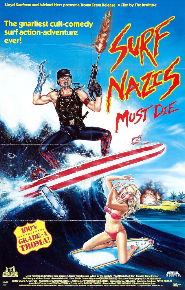 Poster for Troma Movie: Surf Nazis Must Die