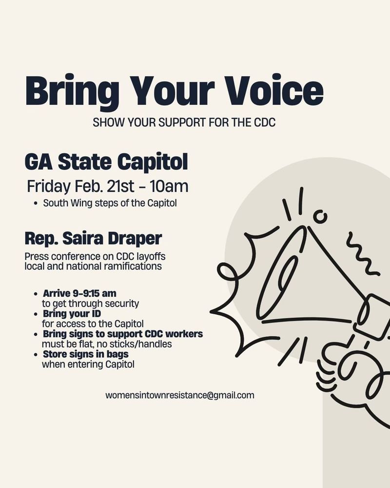 Support the CDC at Rep Saira Draper press conference at the GA state Capitol on Friday, Feb 21 at 10am. South wing steps INSIDE the Capitol. Arrive 9-9:15 am, bring ID, bring flat signs with no sticks or handles stored in bags when entering the capitol.