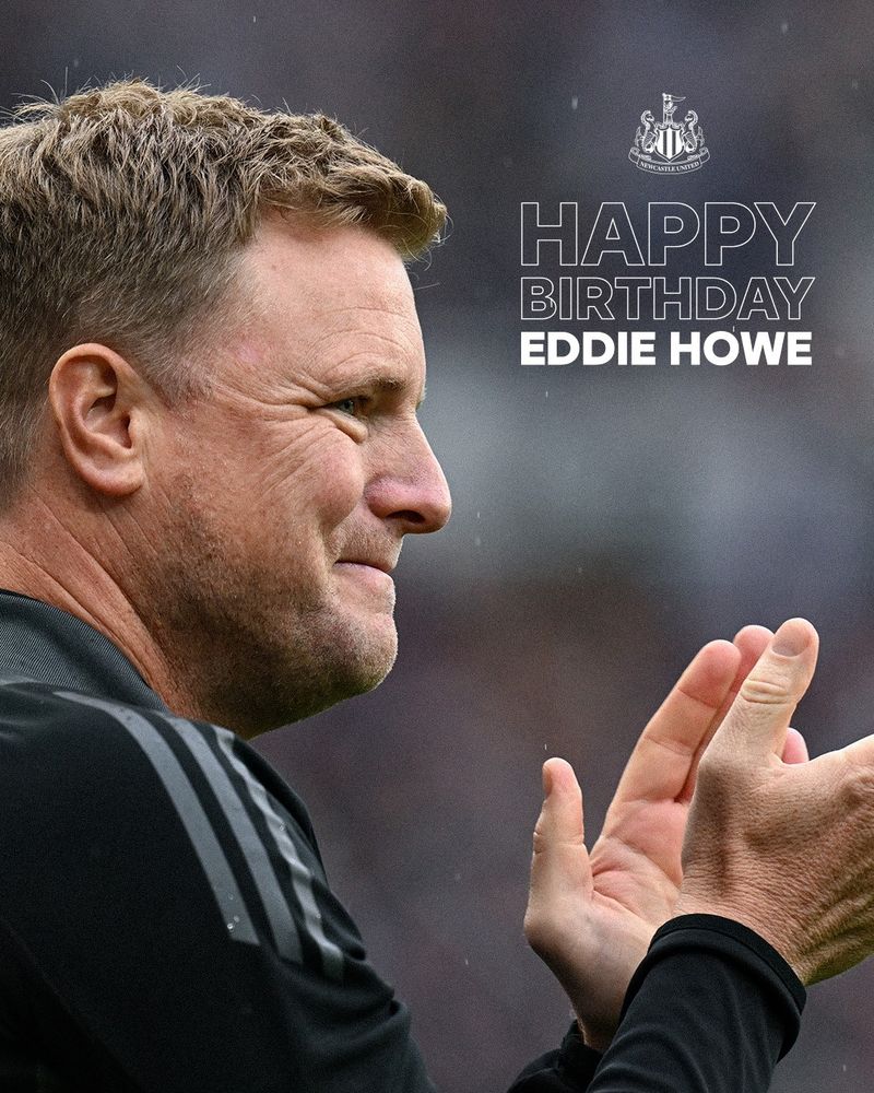 A graphic wishing Eddie Howe a happy birthday