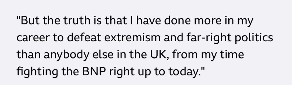 Quote from BBC report of Farage claiming he has done more defeat extremism than anyone else in the UK.
