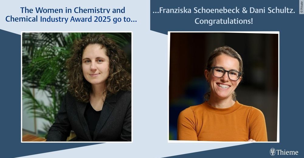 Portraits of Prof. Franziska Schoenebeck and Dr. Dani Schultz, the 2025 Dr. Margaret Faul Women in Chemistry Award winners