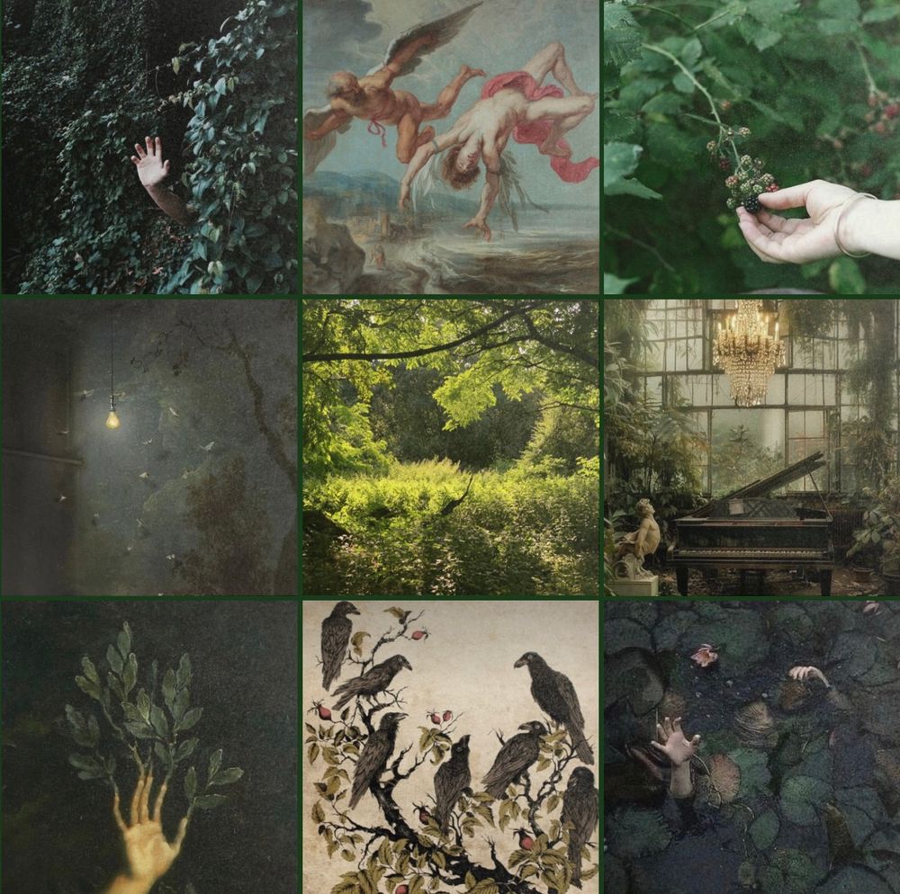 green-themed moodboard. From left to right and up to down: a hand reaching through tree bark and foliage; painting of Icarus as he falls by Gowy; a hand reaching to grasp some berries; a lightbulb attracting butterflies; a green-lit tree grove; a piano in a greenhouse below a chandelier; Houasse painting of Daphne’s hand growing foliage; stylised painting of many crows on a colourful branch; hands reaching through lily pads in pond water.