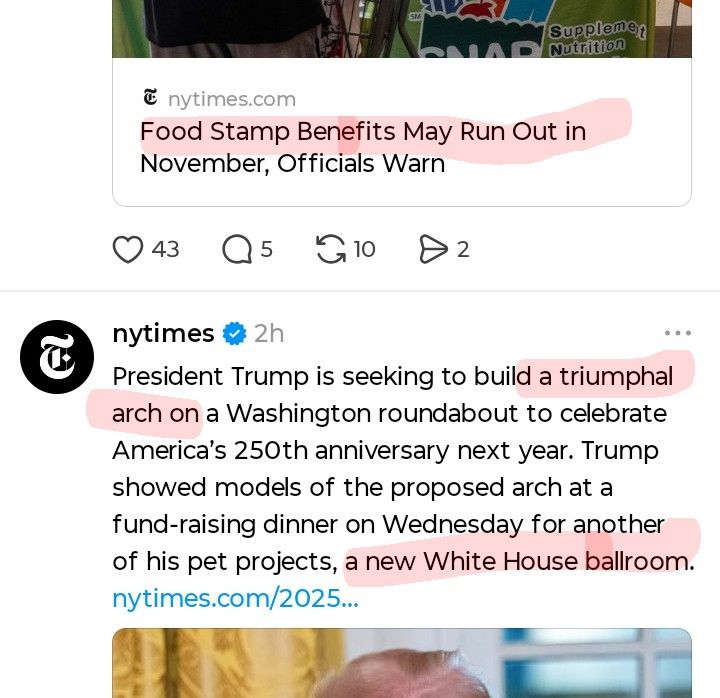 A screenshot of two New York Times headlines, the first regarding food stamps running out of the shutdown continues, the second about Trump building triumphant arches and ballrooms 