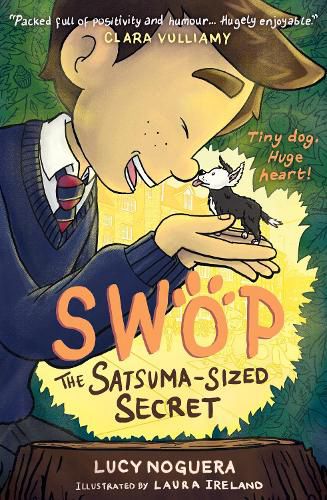 Book cover for Swop: The Satsuma-sized Secret by Lucy Noguera and Laura Ireland 