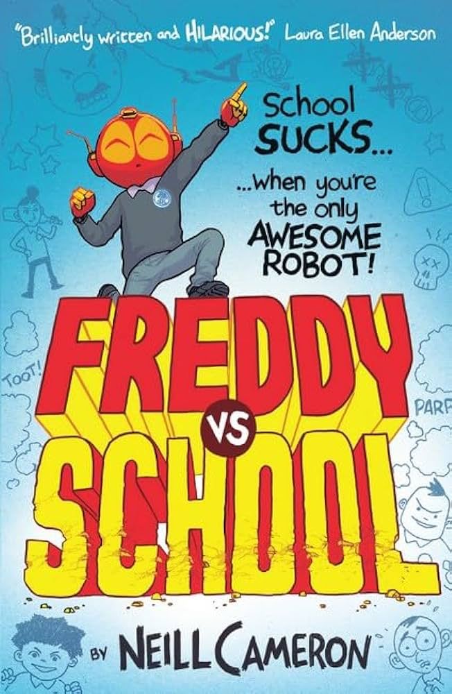 Book cover for Freddy vs School by Neill Cameron