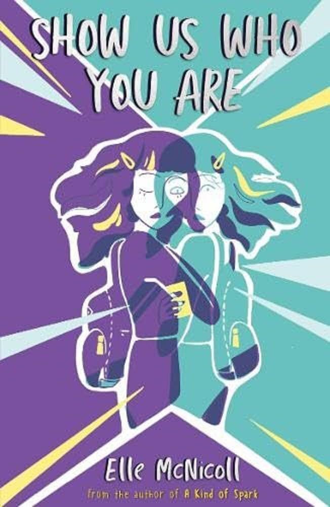 Book cover for Show Us Who You Are by Elle McNicoll.