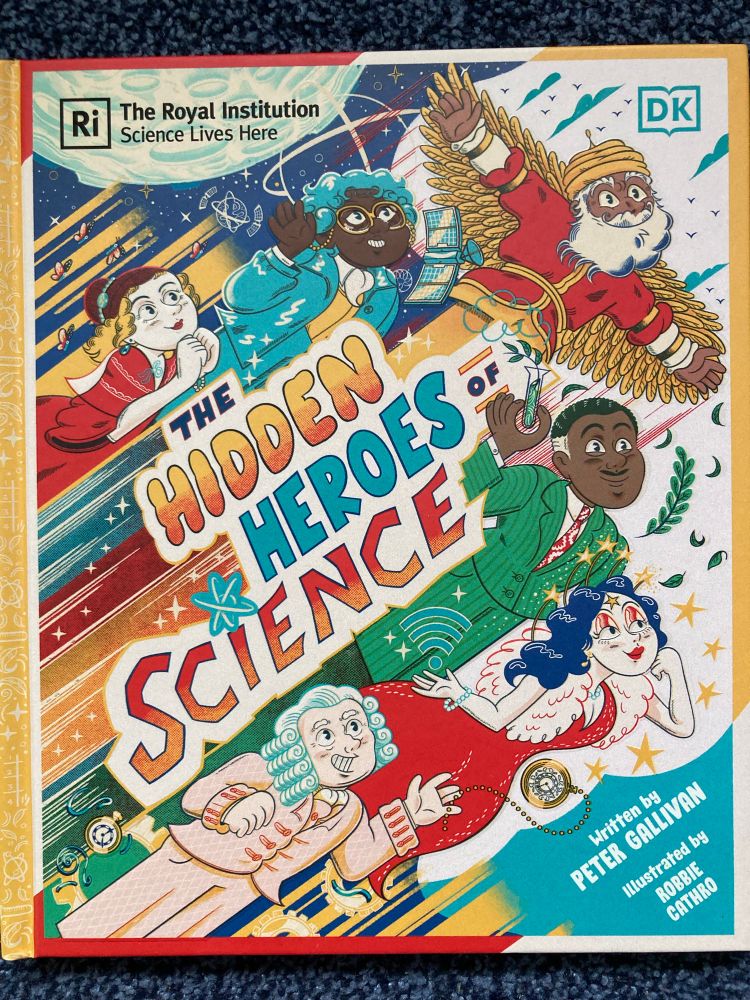 Book cover for The Hidden Heroes of Science by Peter Gallivan and Robbie Cathro