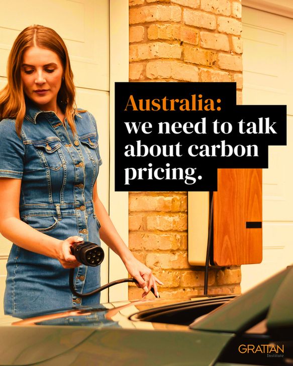 A photo of a woman charging an electric vehicle with the text Australia: we need to talk about carbon pricing. 