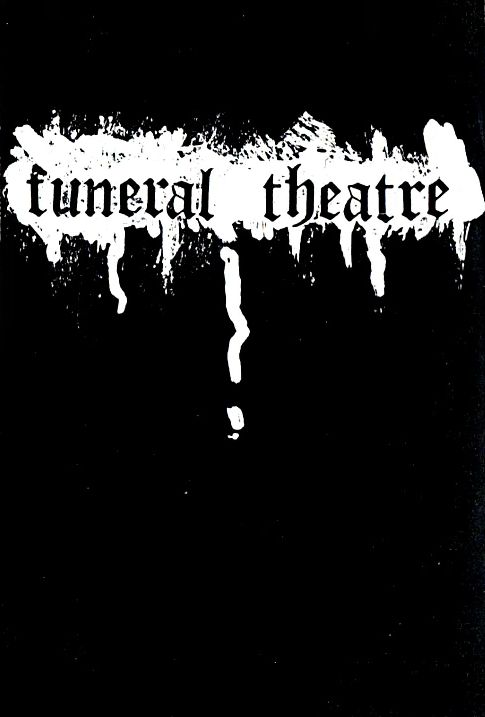 Cover art for the cassette Funeral Theatre by Mirai (Kawashima Mirai). It depicts the text Funeral Theatre.