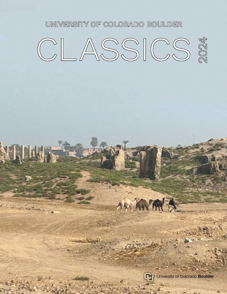 Cover of University of Colorado Boulder Classics 2024 newsletter: a landscape shot of Prof. Trnka-Amrhein's project in Egypt at Hermopolis Magna (ruins of various periods in the background, three camels being led by a person in the midground