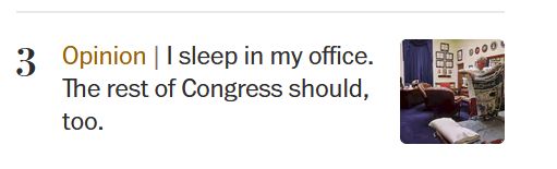 Screenshot of Headline: Opinion: I sleep in my office. The rest of Congress should, too. 
